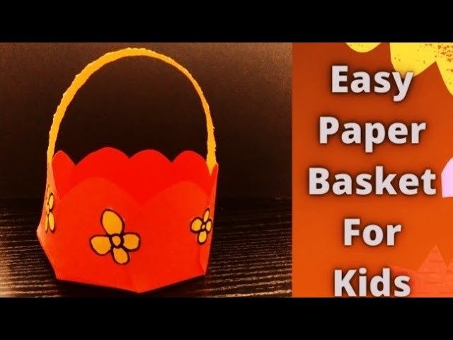 Easy Paper Basket Making || Paper Craft For Kids || DIY Flower Basket