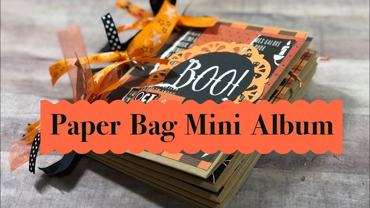 Halloween Paper Bag Mini Album • TUTORIAL
