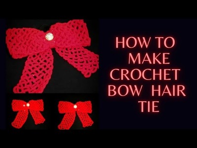 How To Crochet Bow|Crochet Bow Hair Tie