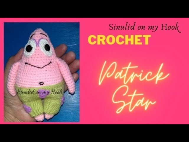 How to crochet Patrick Star