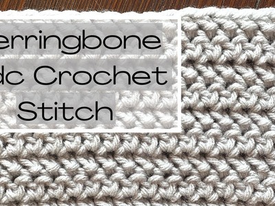 How To Crochet The Herringbone Hdc Crochet Stitch. Crochet Pattern. Step-by-step Tutorial