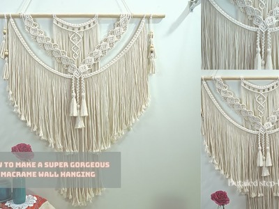 How to make a super gorgeous macrame wall hanging, step by step, easy for macrame beginners