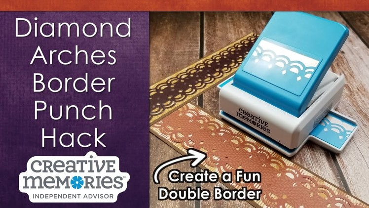 Creative Memories Diamond Arches Border Punch Hack - Double Border