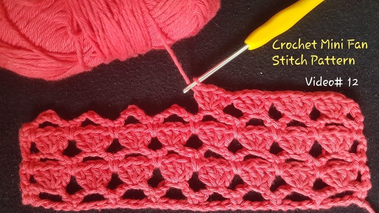 Crochet Mini Fan Stitch Pattern Tutorial | Crochet Pattern of the Day