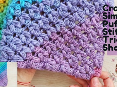 Crochet  Simple Puff Stitch Triangle Shawl. Only 2 Rows Repeat. Beginner Shawl Tutorials