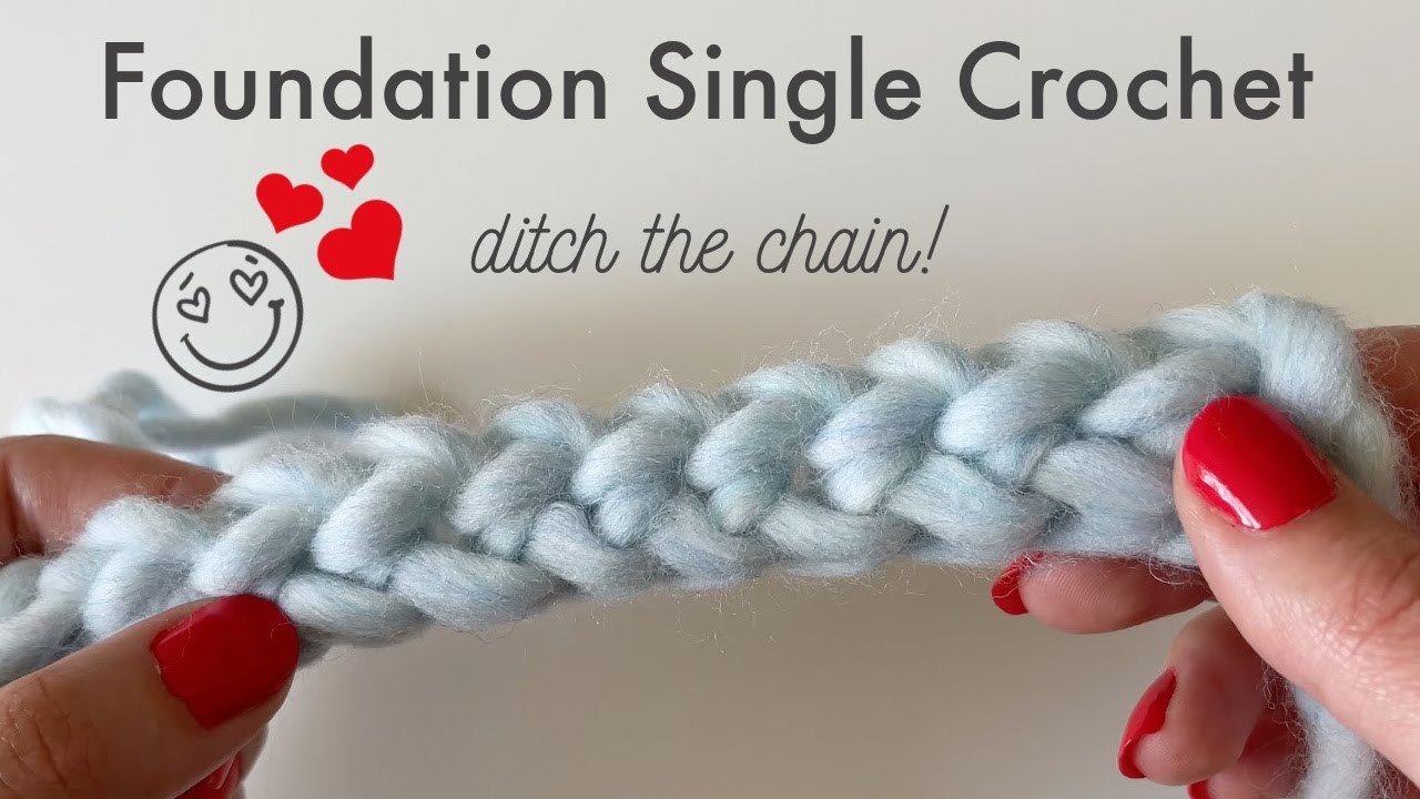 Foundation Single Crochet (fsc) Easy Chainless Howto Tutorial for