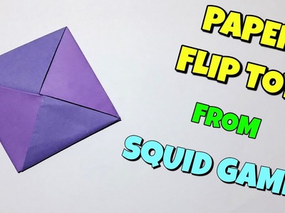 How To Fold The Paper Flip Toy From Squid Game | Make Ddakji Squid Game, Paper Game from Squid Game