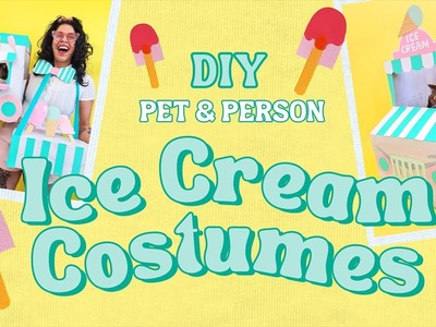 DIY Ice Cream Costumes for You and Your Pet