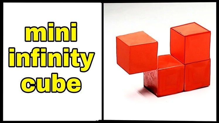 DIY - Make a Paper Infinity Mini CUBE and a Transformers Cube
