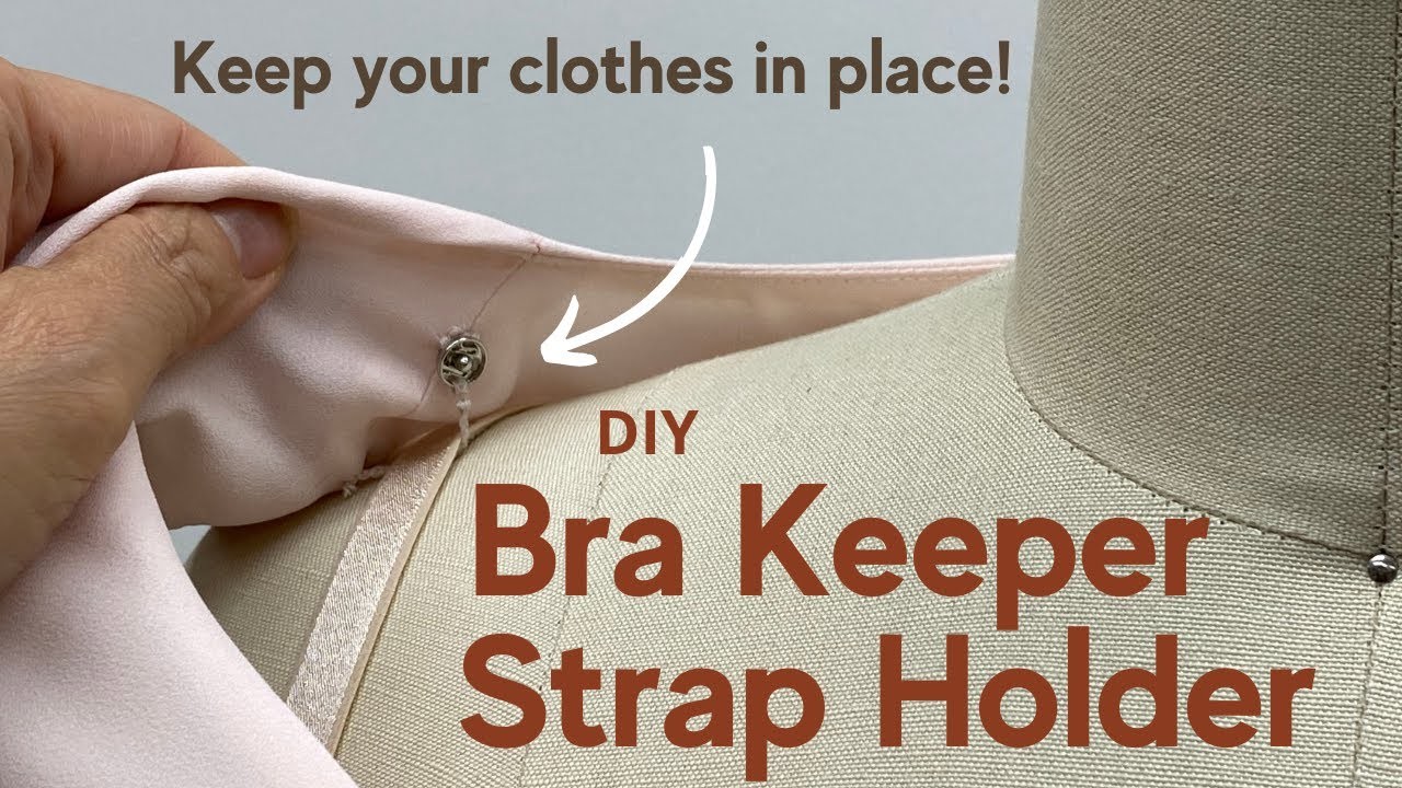 How to Make and Install Strap Holders or Bra Keepers Tutorial Easy