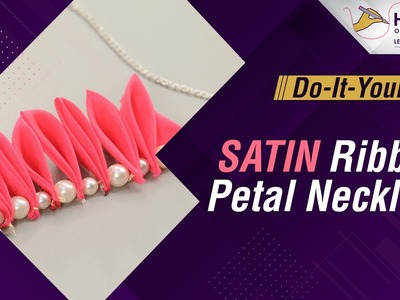 How To Create A Satin Petals & Pearls Necklace!