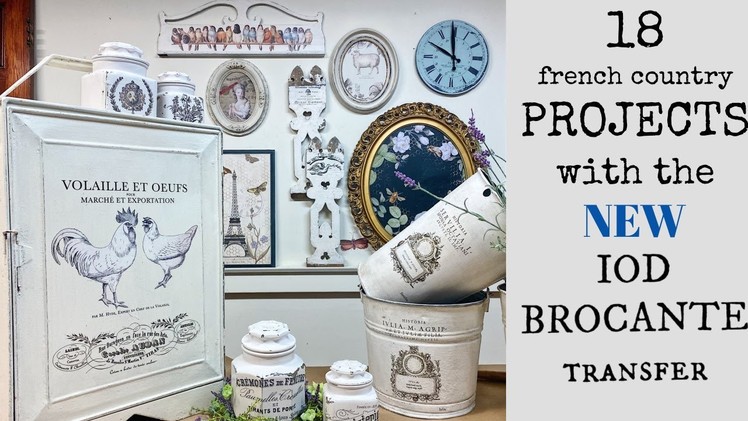18 Projects with the NEW IOD Brocante Transfer