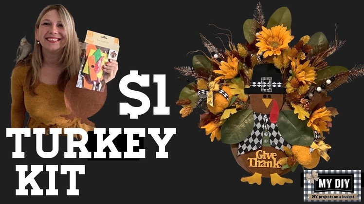 DOLLAR TREE DIY |  $1 FELT TURKEY KIT | TURKEY WREATH | THANKSGIVING CRAFTS | HIGH END LOOK!
