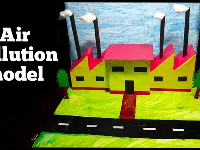 How to make air pollution model |  Factory model for school project | School Project