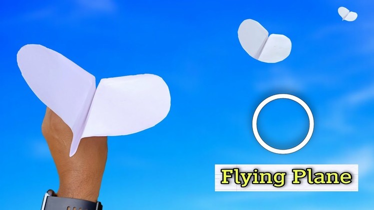 New paper "⭕" plane, flying alphabet O plane, how to make paper flying circle plane,flying like bird