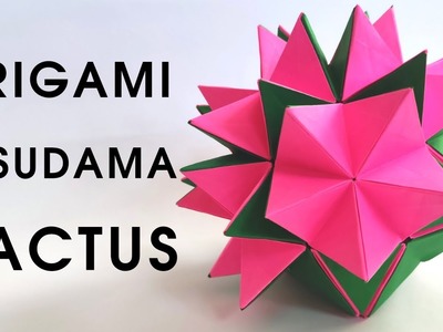 Origami KUSUDAMA CACTUS | How to make a paper cactus