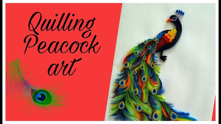 Quilling Paper Peacock || Quilling Paper Peacock wall Hanging || How to make Quilling Peacock