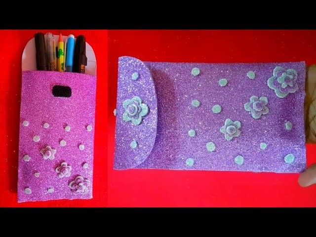 DIY: How to make glitter foam sheet pencil bag very easy hand craft tutorial????