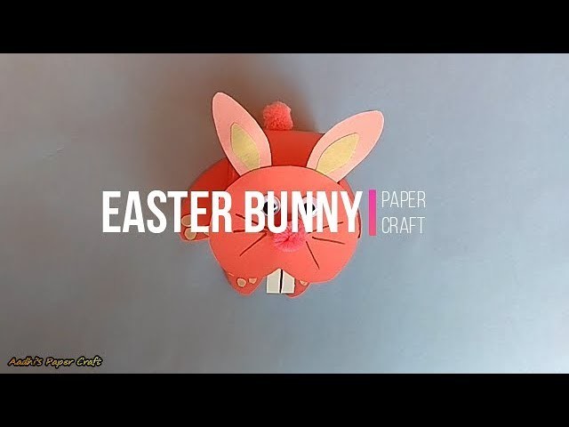 How to Make a Paper Bunny | Easy Easter Crafts for Kids | Aadhi's Paper craft