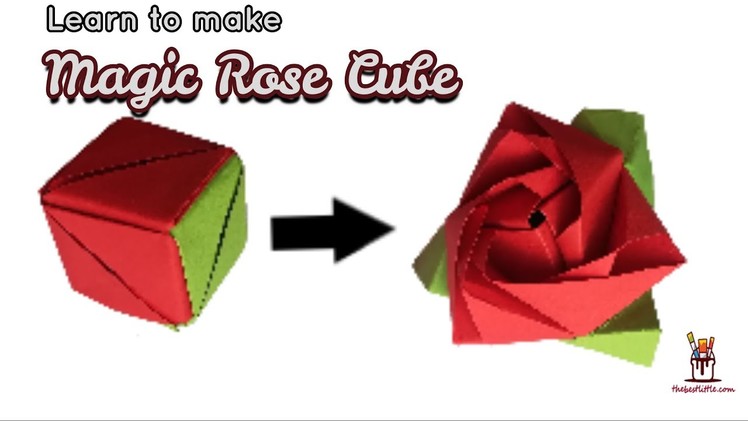 How To Make an Origami Magic Rose Cube| Tutorial | thebestlittle