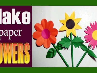 How to make Easy Paper Flowers - Flower making - DIY Flower (2019)