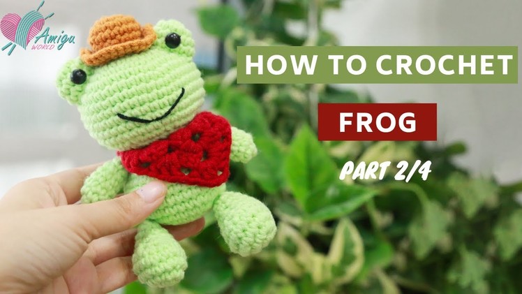 #230 | How to crochet amigurumi | AMIGURUMI FROG (P2.4) | Free pattern | AmiguWorld