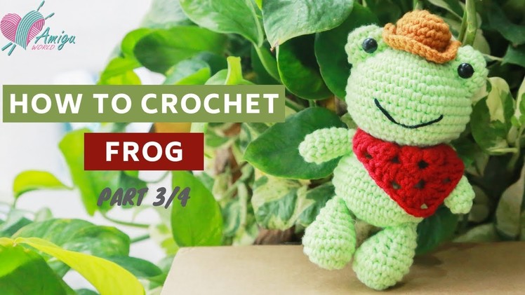 #231 | How to crochet amigurumi | AMIGURUMI FROG (P3.4) | Free pattern | AmiguWorld
