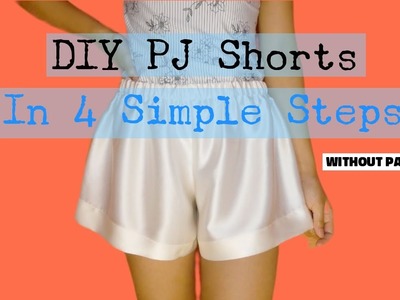 DIY Floaty Satin Shorts Tutorial || How To Sew Pyjama Shorts In 4 Simple Steps Project For Beginners