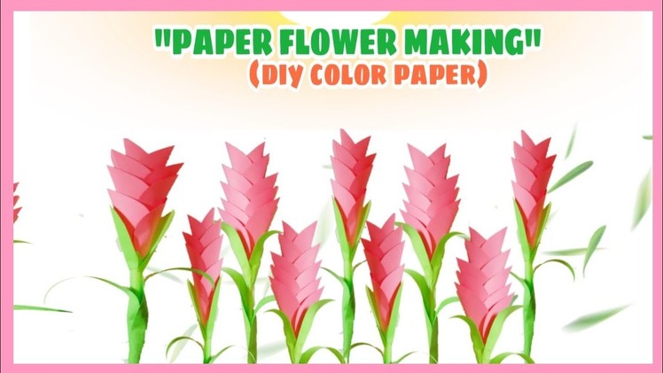 DIY PAPER FLOWER MAKING. Lizlife Channel