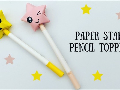 DIY STAR PENCIL TOPPER | Origami Star Pencil Topper | origami Craft. paper Craft For School
