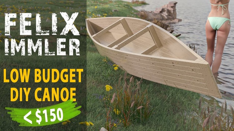 Epic DIY low budget canoe, built from roof battens - under 150$, done within 2 days & minimal tools