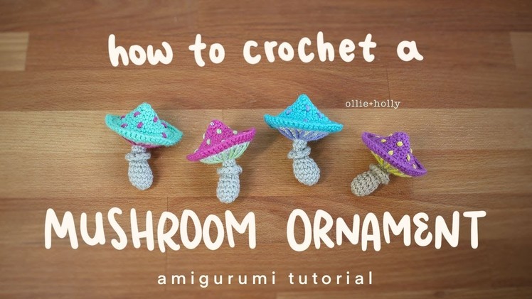 How to Crochet a Fall Mushroom Halloween Ornament Pattern | Beginner Friendly Amigurumi Tutorial