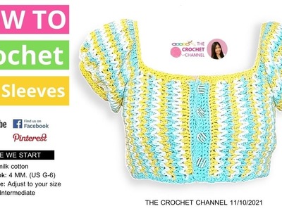 How to Crochet Puff Sleeve Top By The Crochet Channel