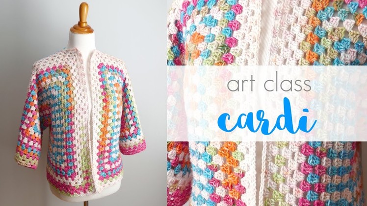How To Crochet The Art Class Cardi