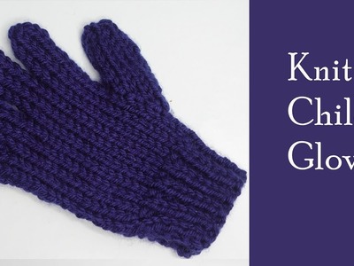 How to knit CHILD GLOVES with STRAIGHT NEEDLES