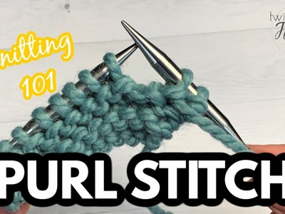 HOW TO KNIT FOR COMPLETE BEGINNERS | PURL STITCH | STEP 3
