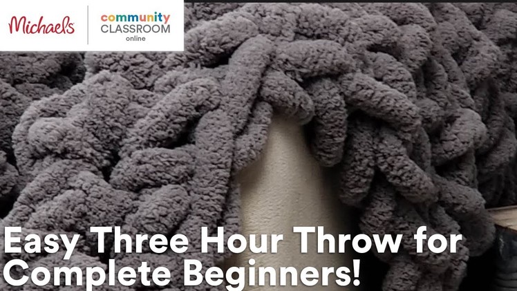 Online Class: Easy Three Hour Throw for Complete Beginners! | Michaels