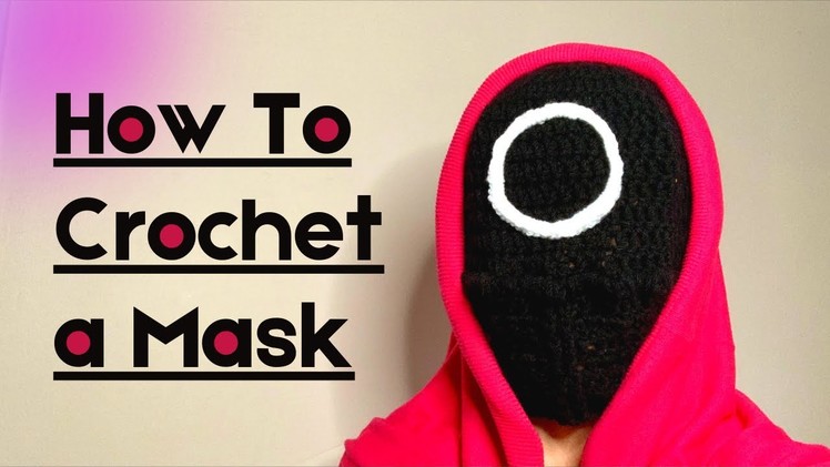 Squid Game: How to crochet a Pink Soldier Mask Easy Yet Scary, perfect for Halloween