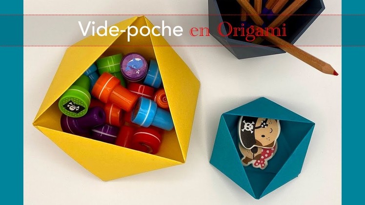 TUTO Comment faire un vide-poche en origami