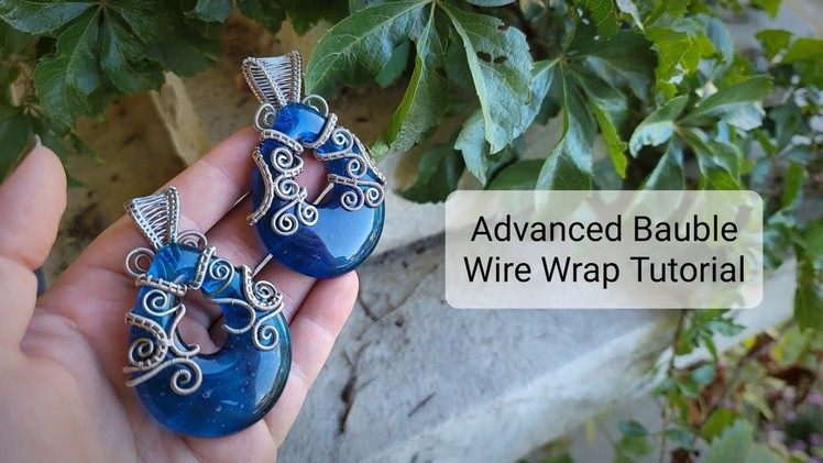 Advanced Wire Wrap Bauble Tutorial