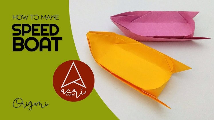 How to Make a Paper Speed Boat | Paper Craft | #papercraft #origami #diy