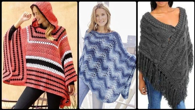 Very Attractive & Stylish Hand Made Crochet Fancy Poncho Designs Collections 2021