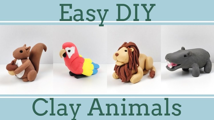 Easy Clay Animals for Beginners # 9│4 in 1 Polymer Clay Tutorial