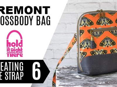 How to sew the Tremont Crossbody Bag (Tutorial 6 of 6) - Creating the Strap