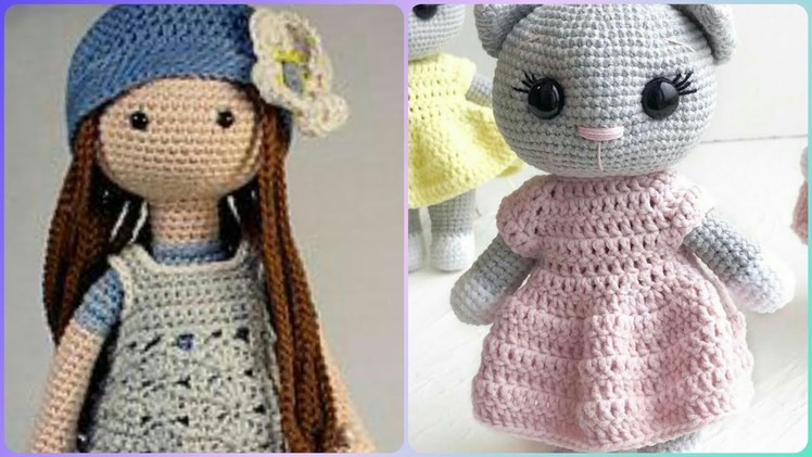 Most Beautiful Patterns of CROCHET handknitted Dolls