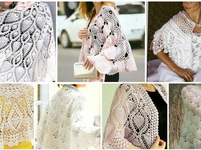 Trendy Stylish Fancy Cotton Crochet knitted Pineapple leaves pattern women fashion Cape Shawl design