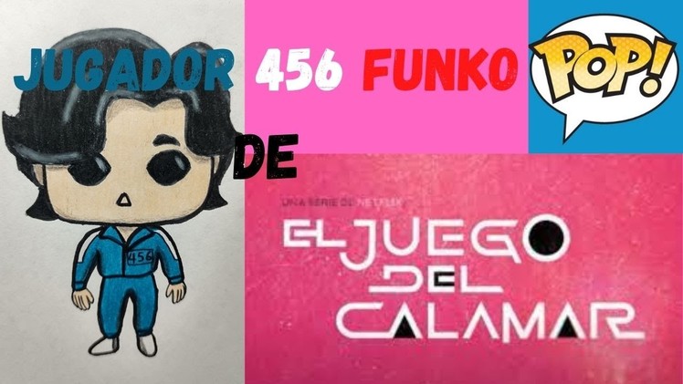 Cómo DIBUJAR al JUGADOR 456 FUNKO POP del JUEGO del CALAMAR.How to DRAW PLAYER 456 of the SQUID GAME