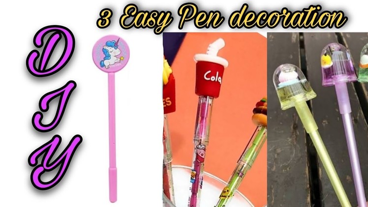 Diy 3 Easy Pen decoration. part 2