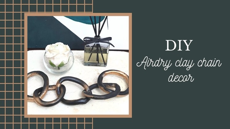 DIY Airdry clay chain. table decor