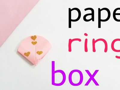 How to make paper ring box | origami ring